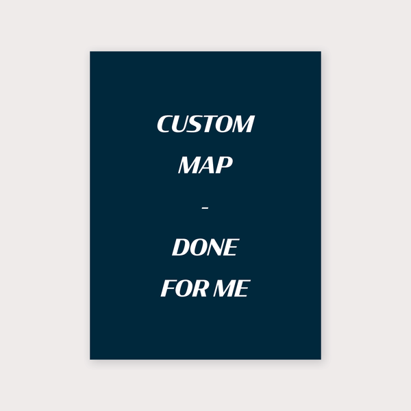 Custom Map - Done For Me