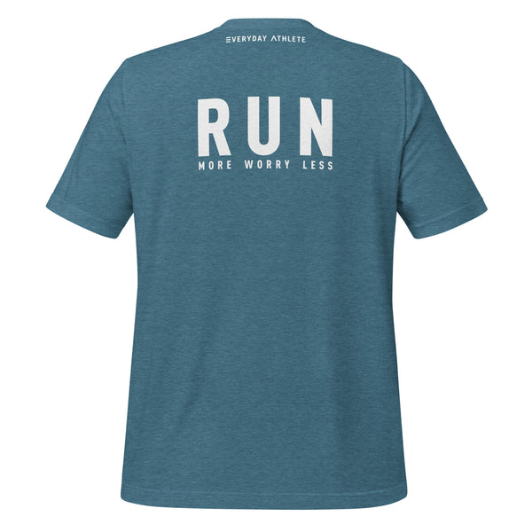 Run More Worry Less T-shirt